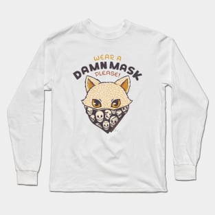 Cat Wear a Damn Mask (please) Long Sleeve T-Shirt